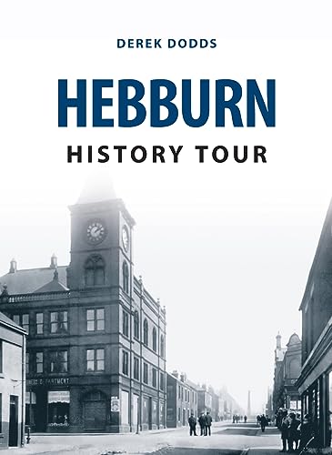 Beispielbild fr Hebburn History Tour zum Verkauf von Blackwell's