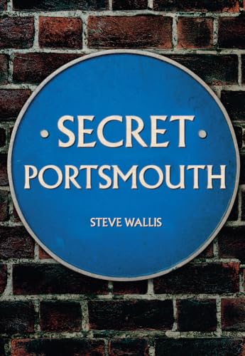 Beispielbild fr Secret Portsmouth zum Verkauf von WorldofBooks