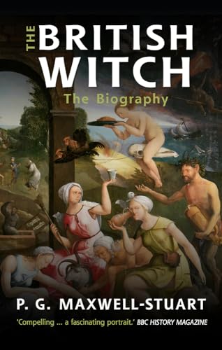 9781445655437: The British Witch: The Biography