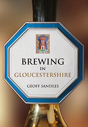Stock image for Brewing in Gloucestershire for sale by Blackwell's