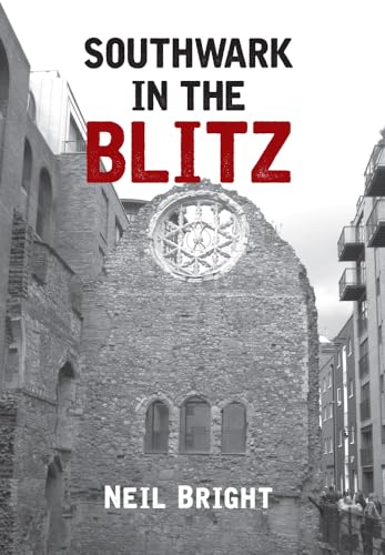 Imagen de archivo de Southwark in the Blitz a la venta por Books From California