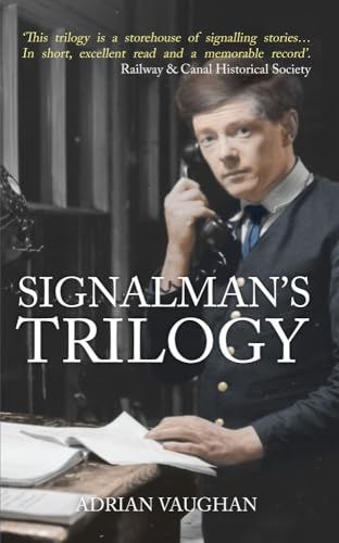 9781445656229: Signalman's Trilogy