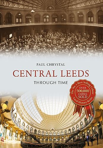 Imagen de archivo de Central Leeds Through Time a la venta por AwesomeBooks