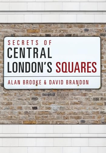 Stock image for Secrets of Central London's Squares for sale by Blackwell's