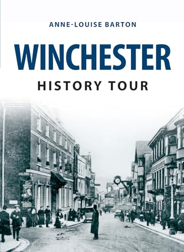 Stock image for Winchester History Tour for sale by WorldofBooks