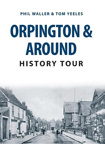 Beispielbild fr Orpington History Tour zum Verkauf von Blackwell's