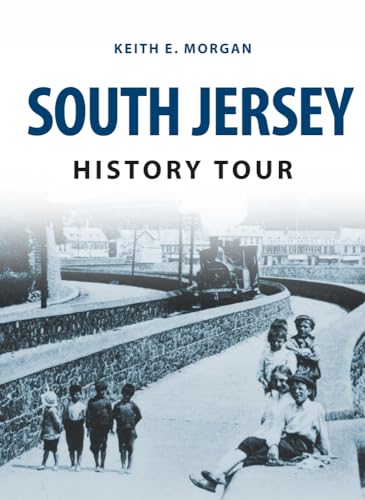9781445657592: South Jersey History Tour