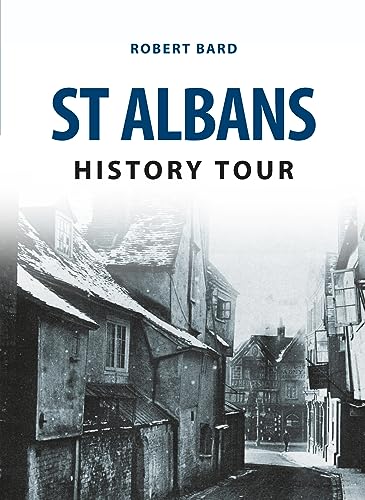 Beispielbild fr St Albans History Tour zum Verkauf von Blackwell's
