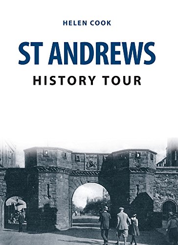 9781445657677: St Andrews History Tour