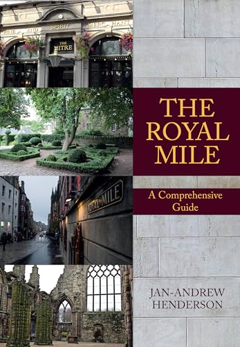 Beispielbild fr The Royal Mile : A Comprehensive Guide zum Verkauf von Better World Books Ltd