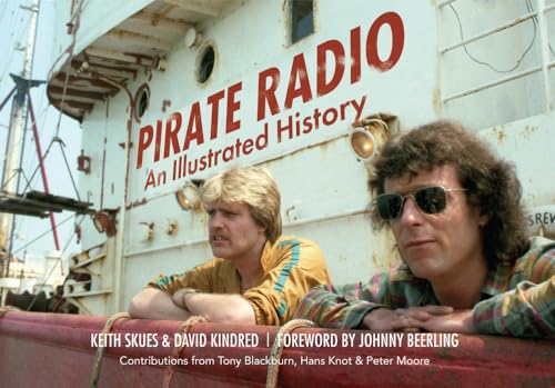 Beispielbild fr Pirate Radio: An Illustrated History zum Verkauf von WorldofBooks