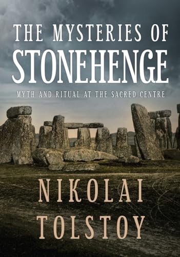 Beispielbild fr The Mysteries of Stonehenge: Myth and Ritual at the Sacred Centre zum Verkauf von WorldofBooks