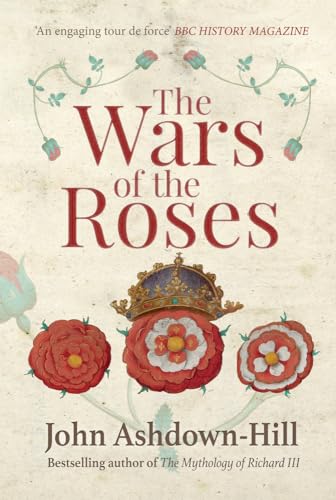 9781445660356: The Wars of the Roses