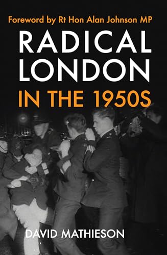Stock image for Radical London in the 1950s for sale by HPB-Diamond