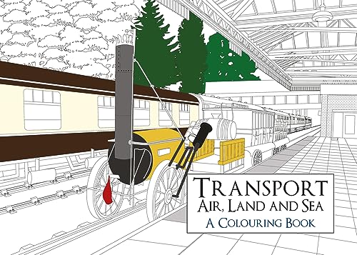 Stock image for Transport: Air, Land and Sea A Colouring Book for sale by Bahamut Media
