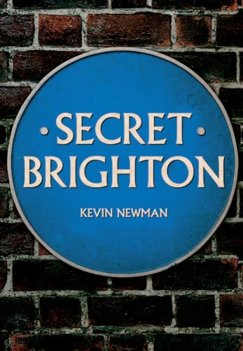 Stock image for Secret Brighton for sale by WorldofBooks