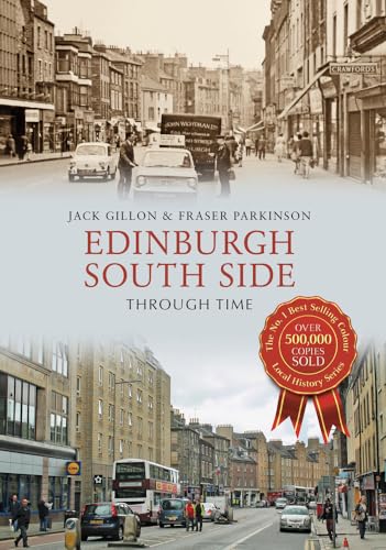 Beispielbild fr Edinburgh South Side Through Time zum Verkauf von AwesomeBooks