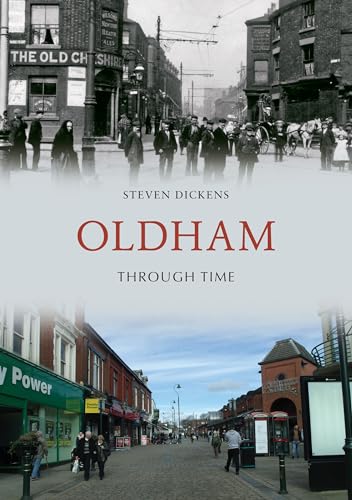 Beispielbild fr Oldham Through Time zum Verkauf von WorldofBooks