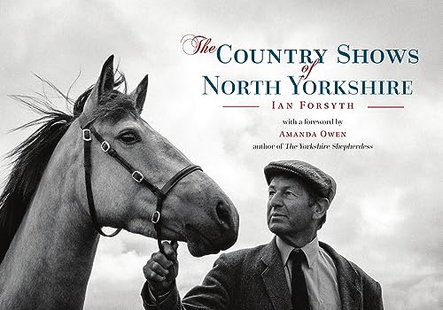 Stock image for The Country Shows of North Yorkshire for sale by WorldofBooks