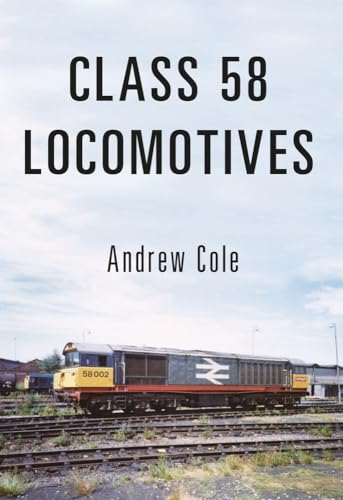 Stock image for Class 58 Locomotives for sale by Blackwell's
