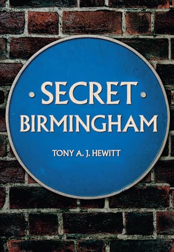 9781445662763: Secret Birmingham