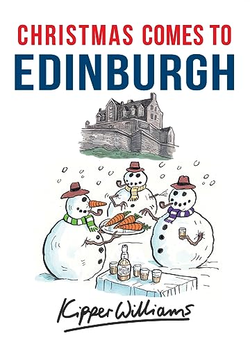 Beispielbild fr Christmas Comes to Edinburgh zum Verkauf von Blackwell's