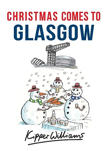 Beispielbild fr Christmas Comes to Glasgow zum Verkauf von Blackwell's