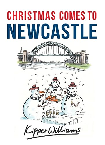 Beispielbild fr Christmas Comes to Newcastle zum Verkauf von Blackwell's