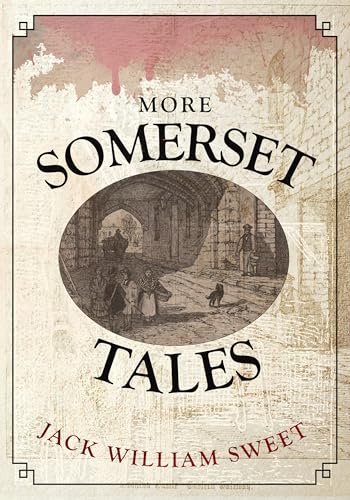 Stock image for More Somerset Tales for sale by GF Books, Inc.