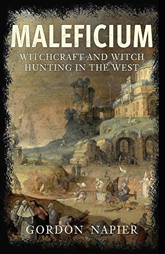 Beispielbild fr Maleficium: Witchcraft and Witch Hunting in the West zum Verkauf von WorldofBooks