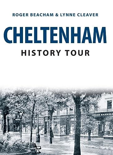 Stock image for Cheltenham History Tour for sale by AwesomeBooks