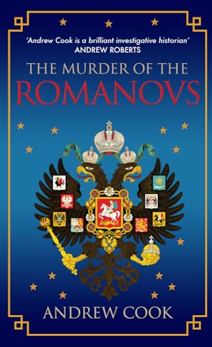 Beispielbild fr The Murder of the Romanovs zum Verkauf von WorldofBooks