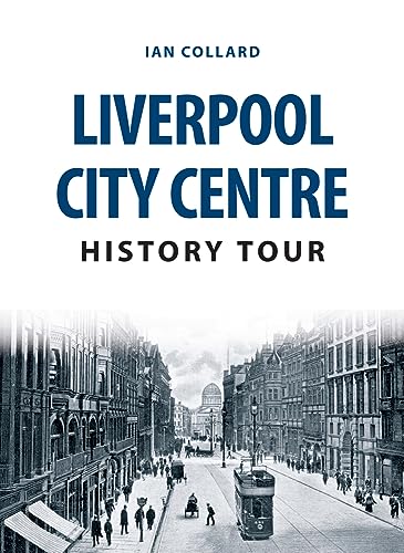 Beispielbild fr Liverpool City Centre History Tour zum Verkauf von Blackwell's