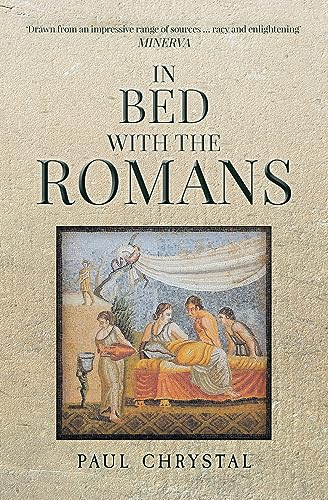 Stock image for In Bed with the Romans for sale by Redux Books