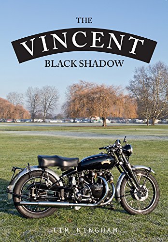 Beispielbild fr The Vincent Black Shadow zum Verkauf von Blackwell's