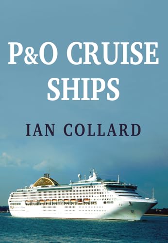 Stock image for P&O Cruise Ships for sale by WorldofBooks