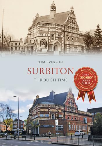 Imagen de archivo de Surbiton Through Time a la venta por Books From California