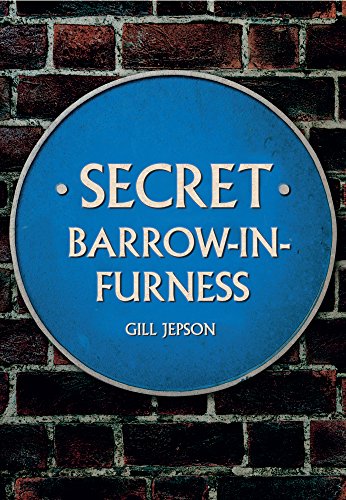 Stock image for Secret Barrow-in-Furness for sale by Blackwell's