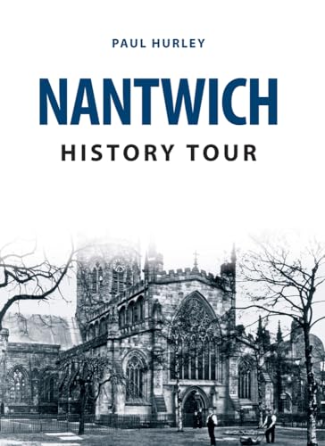 Beispielbild fr Nantwich History Tour zum Verkauf von WorldofBooks