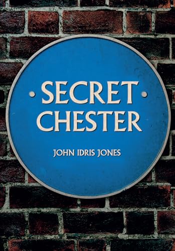 Stock image for Secret Chester for sale by Blackwell's
