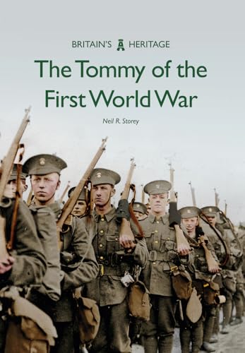 Stock image for The Tommy of the First World War (Britain's Heritage) for sale by WorldofBooks