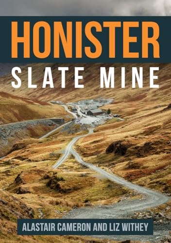 Stock image for Honister Slate Mine for sale by Blackwell's