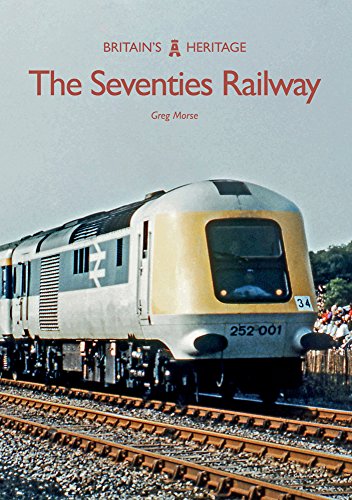 Beispielbild fr The Seventies Railway (Britain's Heritage) zum Verkauf von WorldofBooks