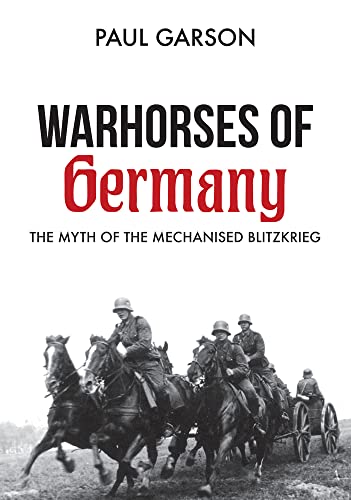 Stock image for Warhorses of Germany for sale by Blackwell's