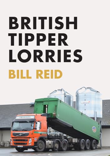 9781445672960: British Tipper Lorries