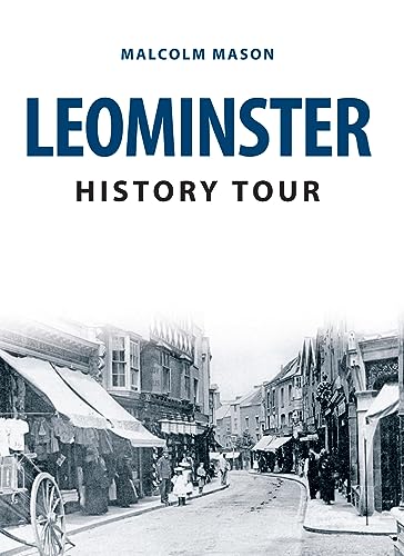 Imagen de archivo de Leominster History Tour a la venta por Revaluation Books