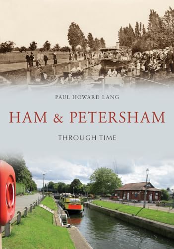 9781445673301: Ham & Petersham Through Time