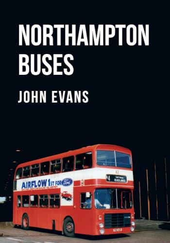 Stock image for Northampton Buses for sale by Revaluation Books