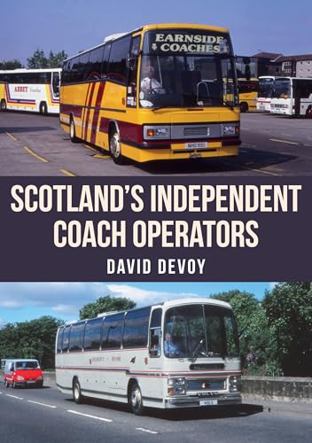 Beispielbild fr Scotland's Independent Coach Operators zum Verkauf von WorldofBooks