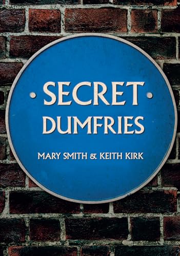 Stock image for Secret Dumfries for sale by Blackwell's